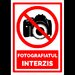 Indicator pentru fotografiatul interzis